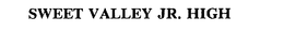 SWEET VALLEY JR. HIGH trademark