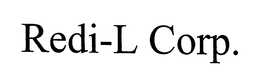 REDI-L CORP. trademark