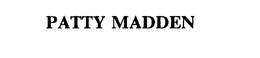 PATTY MADDEN trademark
