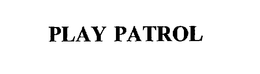PLAY PATROL trademark