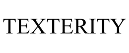 TEXTERITY trademark