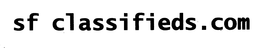 SF CLASSIFIEDS.COM trademark