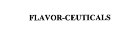 FLAVOR-CEUTICALS trademark