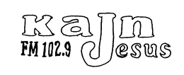 KAJN FM 102.9 JESUS trademark