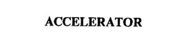 ACCELERATOR trademark