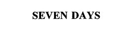 SEVEN DAYS trademark