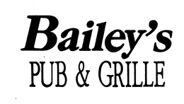 BAILEY'S PUB & GRILLE trademark