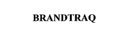 BRANDTRAQ trademark