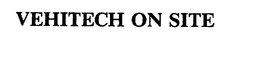 VEHITECH ON SITE trademark