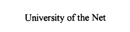 UNIVERSITY OF THE NET trademark