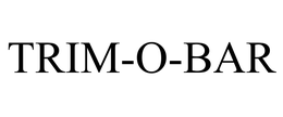 TRIM-O-BAR trademark