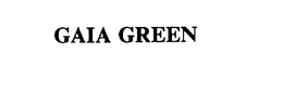GAIA GREEN trademark