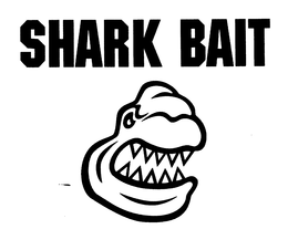 SHARK BAIT trademark