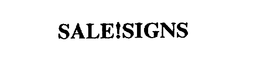 SALE!SIGNS trademark