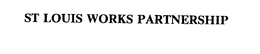 ST LOUIS WORKS PARTNERSHIP trademark