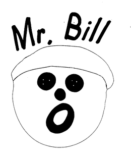 MR. BILL trademark