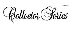 COLLECTOR SERIES trademark