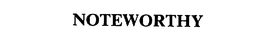 NOTEWORTHY trademark