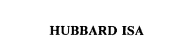 HUBBARD ISA trademark