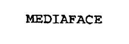 MEDIAFACE trademark