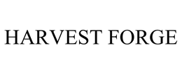 HARVEST FORGE trademark