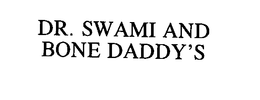 DR. SWAMI AND BONE DADDY'S trademark