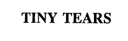 TINY TEARS trademark