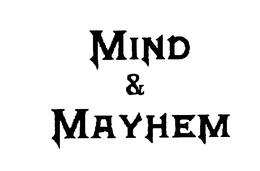 MIND & MAYHEM trademark