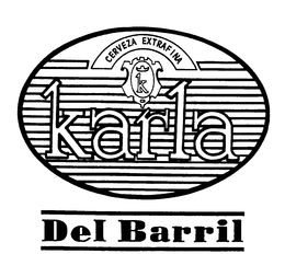 CERVEZA EXTRAFINA KARLA DEL BARRIL trademark