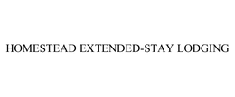 HOMESTEAD EXTENDED-STAY LODGING trademark