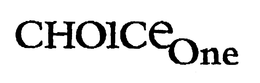 CHOICE ONE trademark