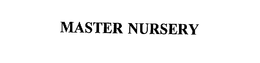 MASTER NURSERY trademark