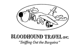 BLOODHOUND TRAVEL INC. SNIFFING OUT THE BARGAINS trademark