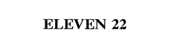 ELEVEN 22 trademark