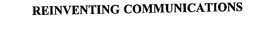 REINVENTING COMMUNICATIONS trademark