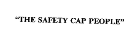 "THE SAFETY CAP PEOPLE" trademark