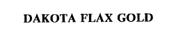 DAKOTA FLAX GOLD trademark