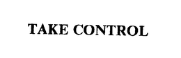 TAKE CONTROL trademark