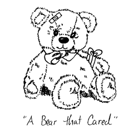 "A BEAR THAT CARED" trademark