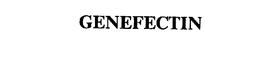 GENEFECTIN trademark