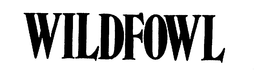 WILDFOWL trademark