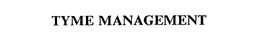 TYME MANAGEMENT trademark