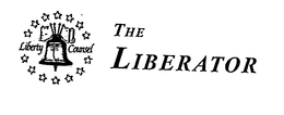 LIBERTY COUNSEL THE LIBERATOR trademark