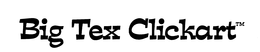BIG TEX CLICKART trademark
