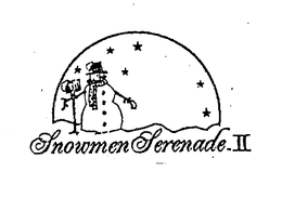 SNOWMEN SERENADE II trademark