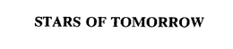 STARS OF TOMORROW trademark