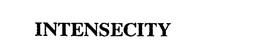 INTENSECITY trademark
