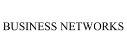 BUSINESS NETWORKS trademark