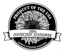PRODUCT OF THE USA 100% CONFECTION SUNFLOWER NATIONAL SUNFLOWER ASSOCIATION trademark