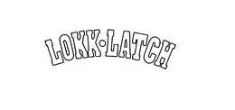 LOKK LATCH trademark